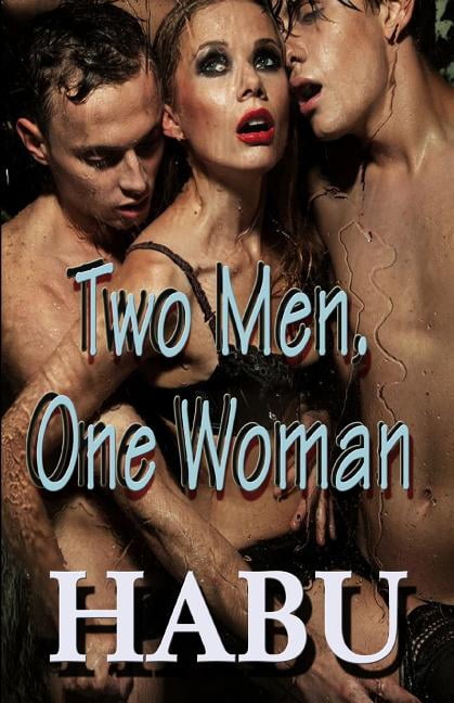 Two Men And One Woman Sex